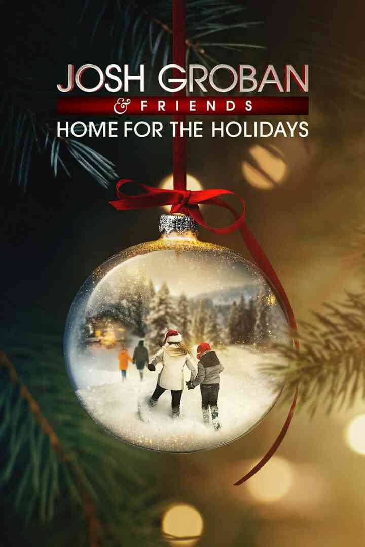 Josh Groban Friends Home For The Holidays